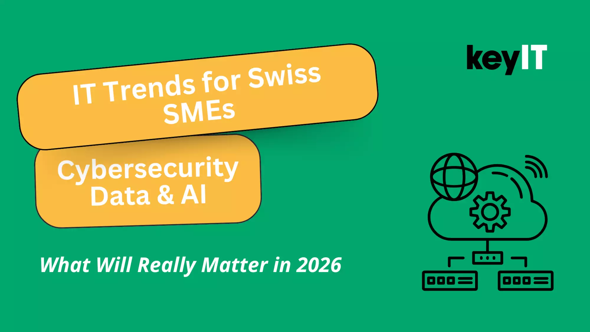 IT Trends for Swiss SMEs : Cybersecurity, Data & AI