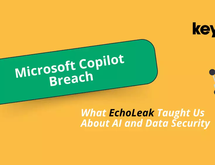 Microsoft Copilot Breach: What EchoLeak Taught Us About AI and Data Security (SME Edition)