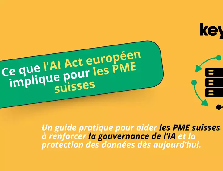 Un guide pratique pour aider les PME suisses à renforcer la gouvernance de l’IA et la protection des données dès aujourd’hui.
